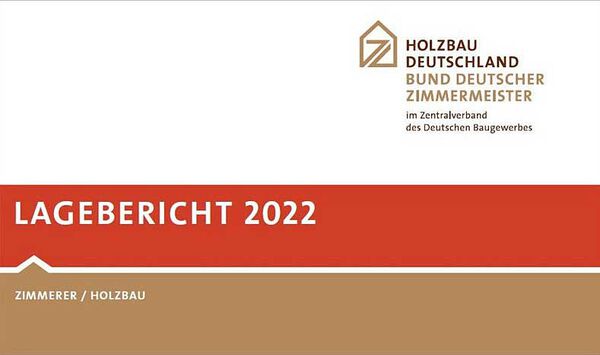 Lagebericht Holzbau 2022
